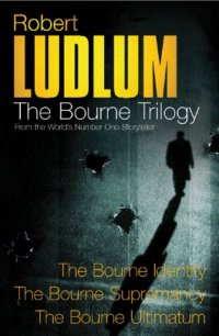 cover of the book The Bourne Trilogy: The Bourne Identity, The Bourne Supremacy, The Bourne Ultimatum