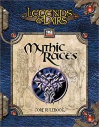 cover of the book Legends & Lairs: Mythic Races - Character Race Compendium (Dungeons & Dragons   d20)