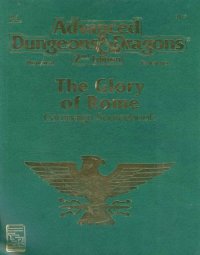 cover of the book The Glory of Rome: Campaign Sourcebook (Advanced Dungeons & Dragons, 2nd Edition, Historical Reference, Hr5 Rome)