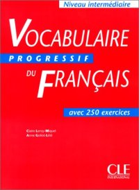 cover of the book Vocabulaire progressif du français : Niveau intermédiaire