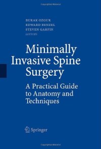 cover of the book Minimally Invasive Spine Surgery: A Practical Guide to Anatomy and Techniques