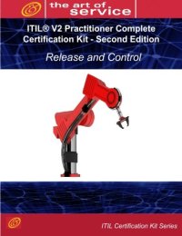 cover of the book ITIL V2 Release and Control (IPRC) Full Certification Online Learning and Study Book Course - The ITIL V2 Practitioner IPRC Complete Certification Kit, Second Edition