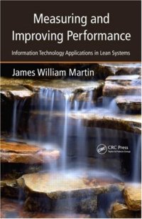 cover of the book Measuring and Improving Performance: Information Technology Applications in Lean Systems