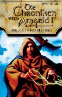 cover of the book Die Chroniken von Amarid 01. Der Fluch des Magiers.