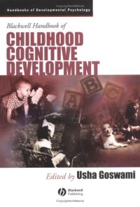 cover of the book Blackwell Handbook of Childhood Cognitive Development (Blackwell Handbooks of Developmental Psychology)