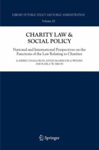 cover of the book Charity Law & Social  Policy: National and International Perspectives on the Functions of the Law relating to Charities (Library of Public Policy and Public Administration)