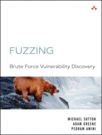 cover of the book Fuzzing: Brute Force Vulnerability Discovery