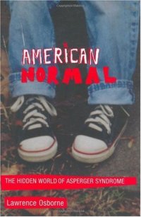 cover of the book American Normal: The Hidden World of Asperger Syndrome