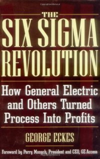 cover of the book The Six Sigma Revolution: How General Electric and Others Turned Process Into Profits