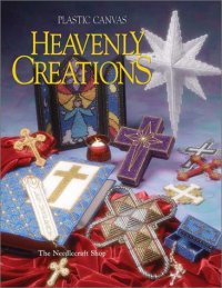 cover of the book Heavenly Creations in Plastic Canvas