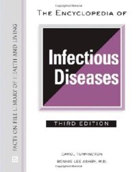 cover of the book The Encyclopedia of Infectious Diseases, 3rd Edition (Facts on File Library of Health and Living)