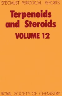 cover of the book Terpenoids and Steroids: Volume 12 (Specialist Periodical Reports)