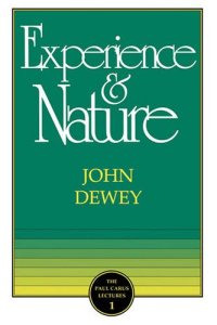 cover of the book Experience and Nature (Paul Carus Lectures)