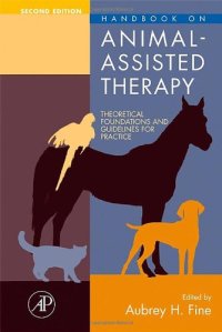 cover of the book Handbook on Animal-Assisted Therapy, Second Edition: Theoretical Foundations and Guidelines for Practice