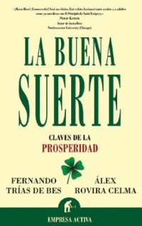 cover of the book La buena suerte: Claves de la prosperidad