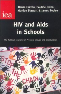 cover of the book HIV & AIDS in Schools: The Political Economy of Pressure Groups & Miseducation (Occasional Paper, 121)