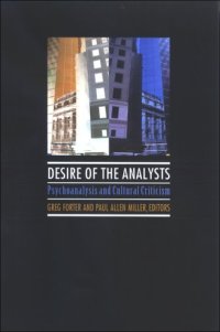 cover of the book Desire of the Analysts: Psychoanalysis and Cultural Criticism (S U N Y Series in Psychoanalysis and Culture)