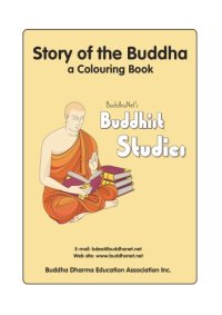 cover of the book Story of the Buddha a Colouring Book (Primary Students' Activity Book)