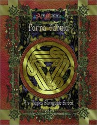 cover of the book Parma Fabula: The Ars Magica Storyguide Screen (Ars Magica Fantasy Roleplaying)