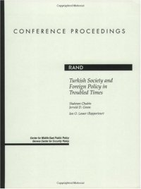 cover of the book Turkish Society and Foreign Policy in Trouble Times (Conference Proceedings (Rand Corporation), 171.)