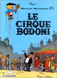 cover of the book Benoît Brisefer, tome 5 : Le cirque Bodoni