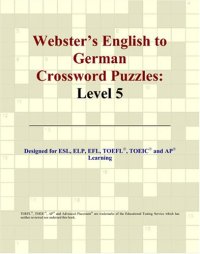 cover of the book Webster's English to German Crossword Puzzles: Level 5