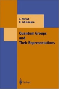 cover of the book Quantum Groups and Their Representations (Theoretical and Mathematical Physics)