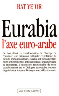 cover of the book Eurabia : L'axe euro-arabe