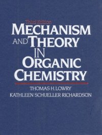 cover of the book Mechanism and Theory in Organic Chemistry (3rd Edition)