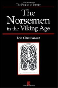 cover of the book The Norsemen in the Viking Age (Peoples of Europe)