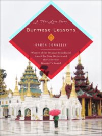 cover of the book Burmese Lessons: A true love story