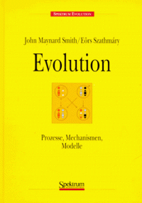 cover of the book Evolution. Prozesse, Mechanismen, Modelle  GERMAN 