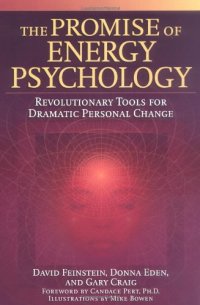 cover of the book The Promise of Energy Psychology: Revolutionary Tools for Dramatic Personal Change