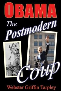 cover of the book Obama: The Postmodern Coup - Making of a Manchurian Candidate