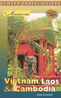 cover of the book Adventure Guide: Vietnam, Laos & Cambodia (Hunter Travel Guides)