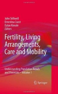 cover of the book Fertility, Living Arrangements, Care and Mobility: Understanding Population Trends and Processes - Volume 1