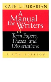 cover of the book A Manual for Writers of Term Papers, Theses, and Dissertations