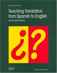 cover of the book Teaching translation from Spanish to English: worlds beyond words