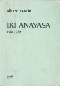 cover of the book İki anayasa: 1961 ve 1982