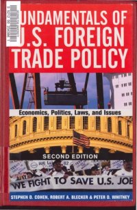 cover of the book Fundamentals Of U.s. Foreign Trade Policy: Economics, Politics, Laws, And Issues