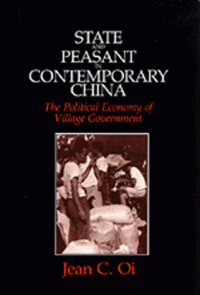 cover of the book State and Peasant in Contemporary China: The Political Economy of Village Government (Center for Chinese Studies, University of Michigan)