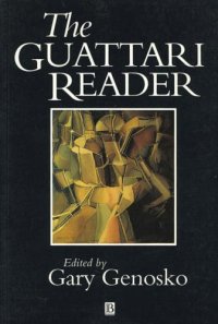 cover of the book The Guattari Reader (Blackwell Readers)