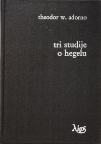 cover of the book Tri studije o Hegelu