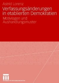 cover of the book Verfassungsänderungen in etablierten Demokratien: Motivlagen und Aushandlungsmuster