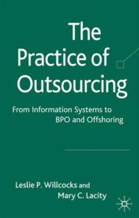 cover of the book The practice of outsourcing: from information systems to BPO and offshoring