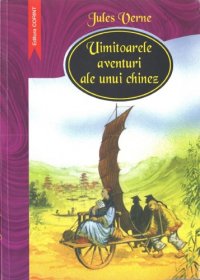 cover of the book Uimitoarele aventuri ale unui chinez