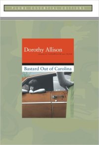 cover of the book Bastard out of Carolina: (Plume Essential Edition)