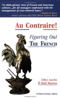 cover of the book Au contraire!: figuring out the French