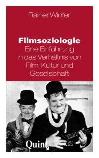 cover of the book Filmsoziologie. Eine Einführung in das Verhältnis von Film, Kultur und Gesellschaft