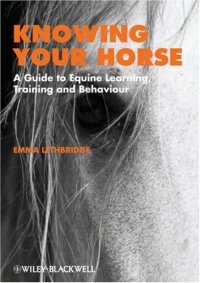 cover of the book Knowing Your Horse: A Guide to Equine Learning, Training and Behaviour